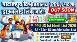 Patliputra University PPU UG 1st Merit List 2026 Download Link BA, BSc, BCom Admission Selection List
