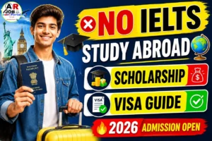 बिना IELTS के विदेश में पढ़ाई कैसे करें? स्कॉलरशिप और वीजा की पूरी जानकारी
